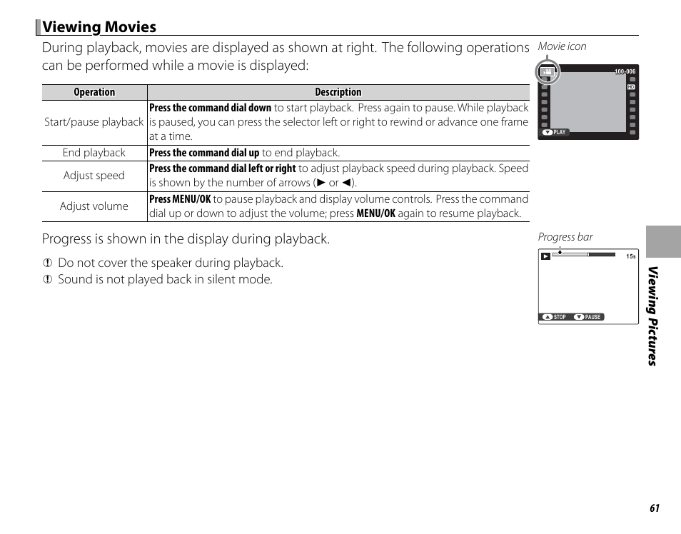 Viewing movies, Progress is shown in the display during playback | FujiFilm X100 User Manual | Page 77 / 140