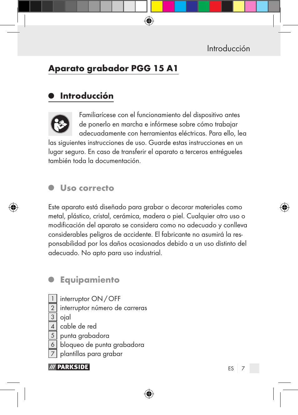 Introducción aparato grabador pgg 15 a1, Introducción, Uso correcto | Equipamiento | Parkside PGG 15 A1 User Manual | Page 7 / 85