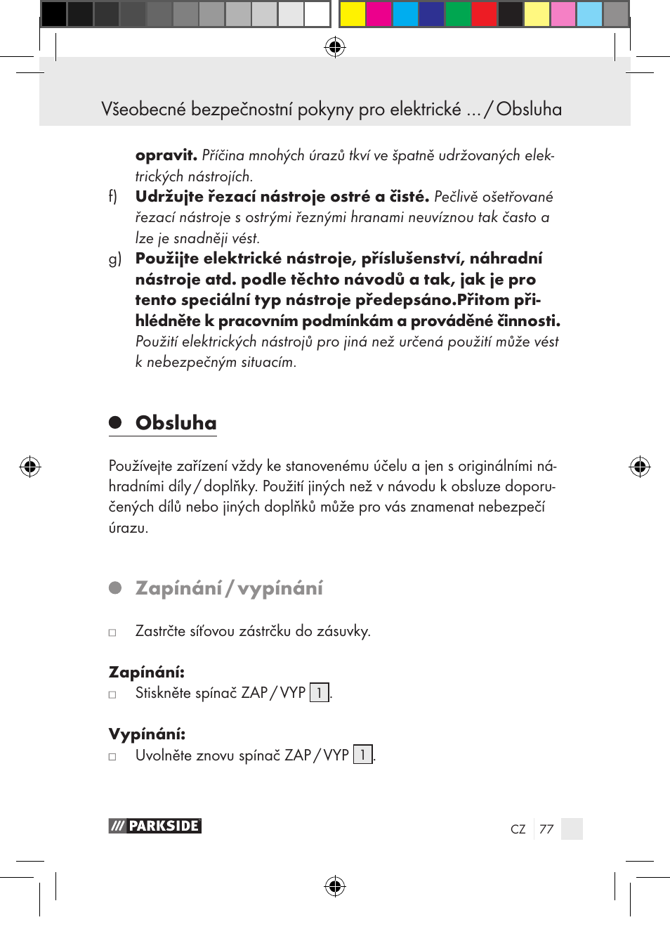 Obsluha, Zapínání / vypínání | Parkside PGG 15 A1 User Manual | Page 77 / 115