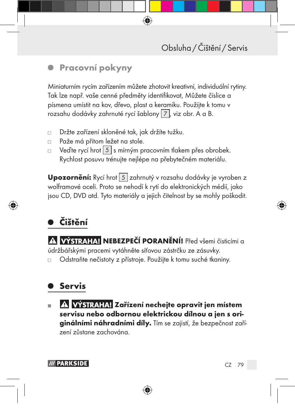 Obsluha / čištění / servis, Pracovní pokyny, Čištění | Servis | Parkside PGG 15 A1 User Manual | Page 79 / 115