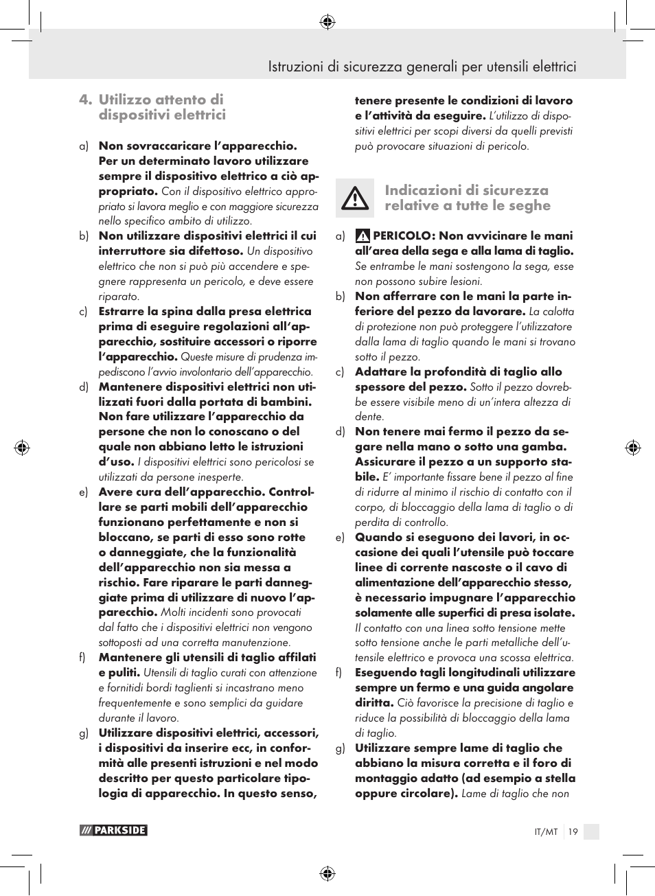 Utilizzo attento di dispositivi elettrici, Indicazioni di sicurezza relative a tutte le seghe | Parkside PTS 450 A1 User Manual | Page 19 / 55