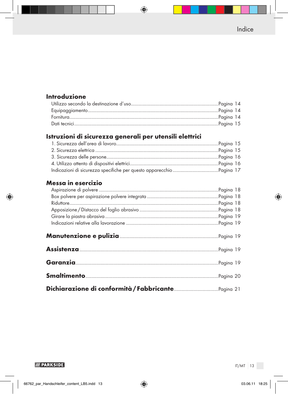 Indice, Introduzione, Messa in esercizio | Manutenzione e pulizia, Assistenza, Garanzia, Smaltimento, Dichiarazione di conformità / fabbricante | Parkside PHS 160 A1 User Manual | Page 14 / 51