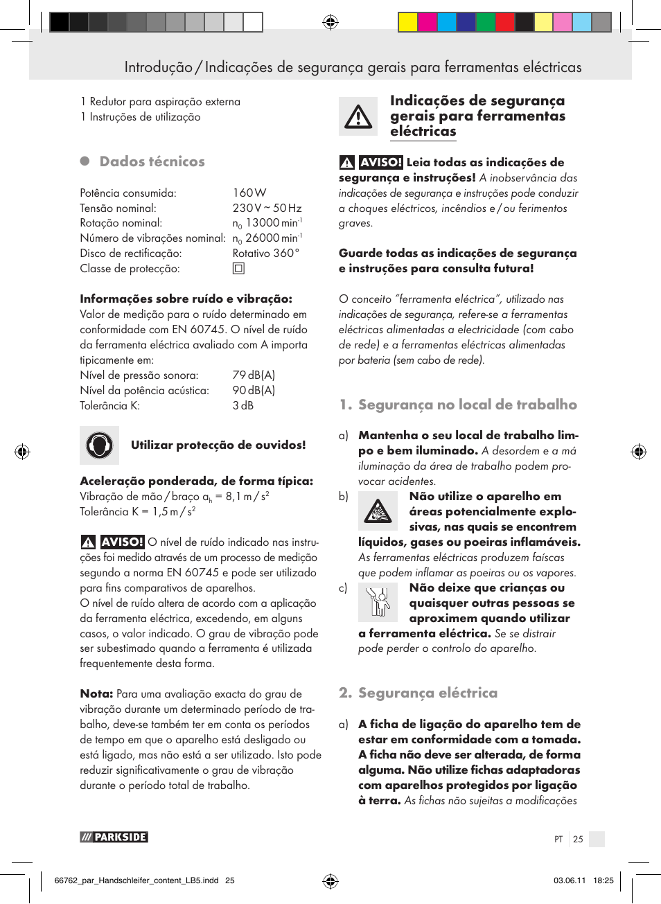 Dados técnicos, Segurança no local de trabalho, Segurança eléctrica | Parkside PHS 160 A1 User Manual | Page 26 / 51