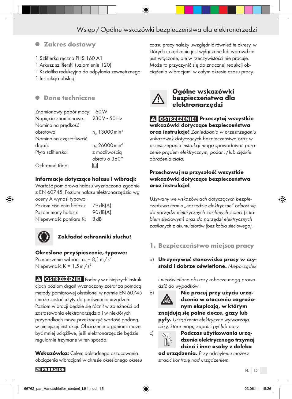 Zakres dostawy, Dane techniczne, Bezpieczeństwo miejsca pracy | Parkside PHS 160 A1 User Manual | Page 16 / 67