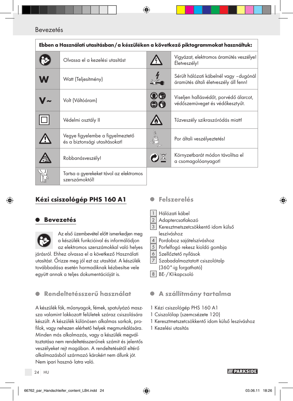 Kézi csiszológép phs 160 a1, Bevezetés, Rendeltetésszerű használat | Felszerelés, A szállítmány tartalma | Parkside PHS 160 A1 User Manual | Page 25 / 67