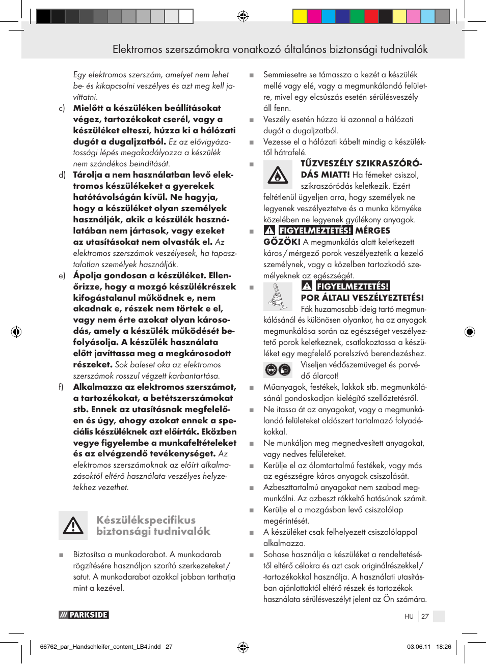 Készülékspecifikus biztonsági tudnivalók | Parkside PHS 160 A1 User Manual | Page 28 / 67