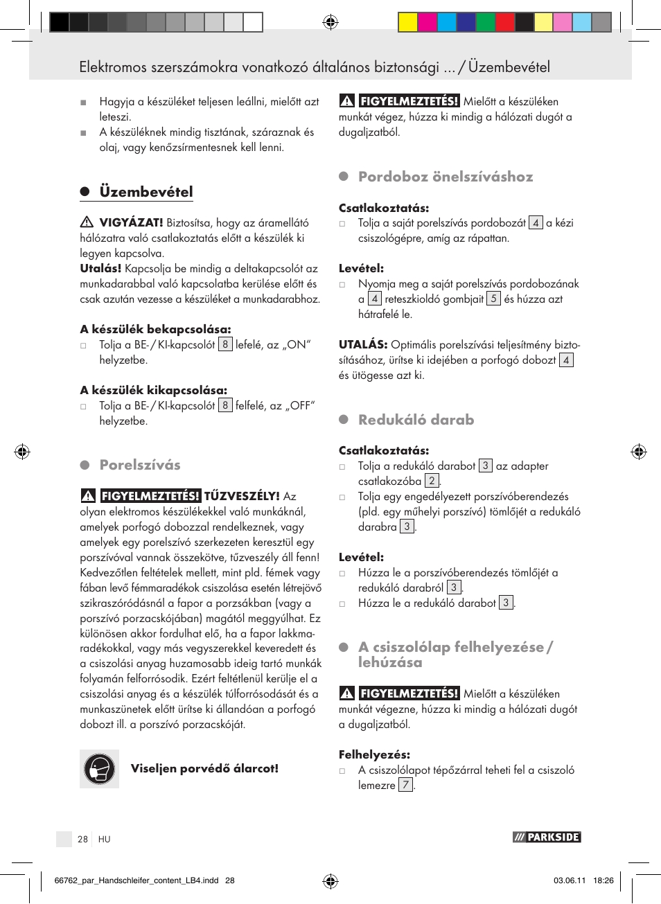 Üzembevétel, Porelszívás, Pordoboz önelszíváshoz | Redukáló darab, A csiszolólap felhelyezése / lehúzása | Parkside PHS 160 A1 User Manual | Page 29 / 67