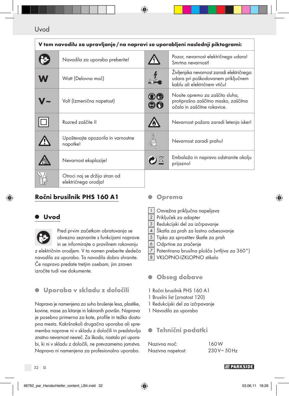 Ročni brusilnik phs 160 a1, Uvod, Uporaba v skladu z določili | Oprema, Obseg dobave, Tehnični podatki | Parkside PHS 160 A1 User Manual | Page 33 / 67