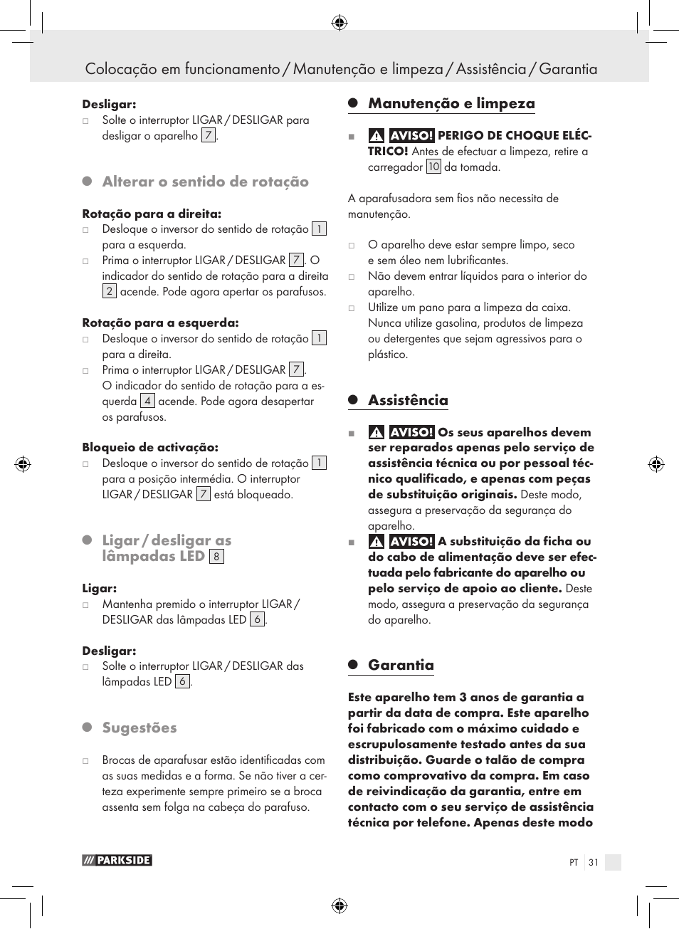 Alterar o sentido de rotação, Ligar / desligar as lâmpadas led, Sugestões | Manutenção e limpeza, Assistência, Garantia | Parkside PAS 3.6 A1 User Manual | Page 31 / 52
