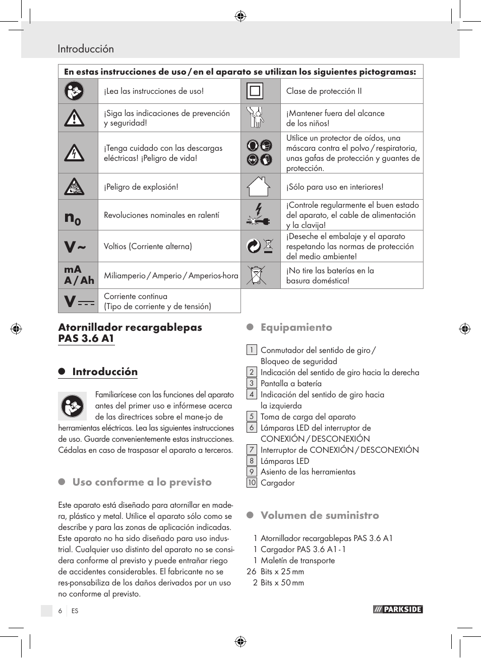 Introducción, Atornillador recargablepas pas 3.6 a1, Uso conforme a lo previsto | Equipamiento, Volumen de suministro, Ma a / ah | Parkside PAS 3.6 A1 User Manual | Page 6 / 52
