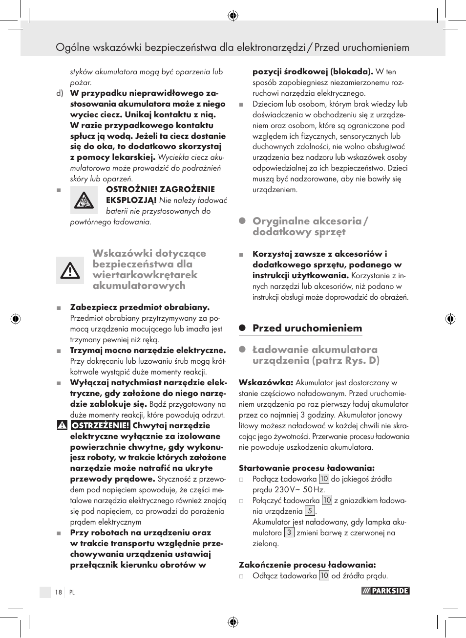 Oryginalne akcesoria / dodatkowy sprzęt, Przed uruchomieniem, Ładowanie akumulatora urządzenia | Patrz rys. d) | Parkside PAS 3.6 A1 User Manual | Page 18 / 66