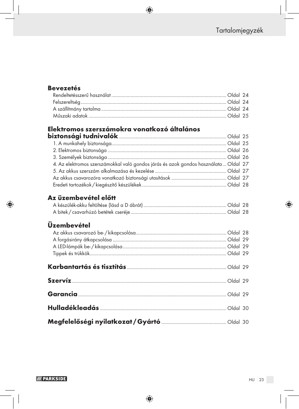 Tartalomjegyzék, Bevezetés, Az üzembevétel előtt | Üzembevétel, Karbantartás és tisztítás, Szervíz, Garancia, Hulladékleadás, Megfelelőségi nyilatkozat / gyártó | Parkside PAS 3.6 A1 User Manual | Page 23 / 66