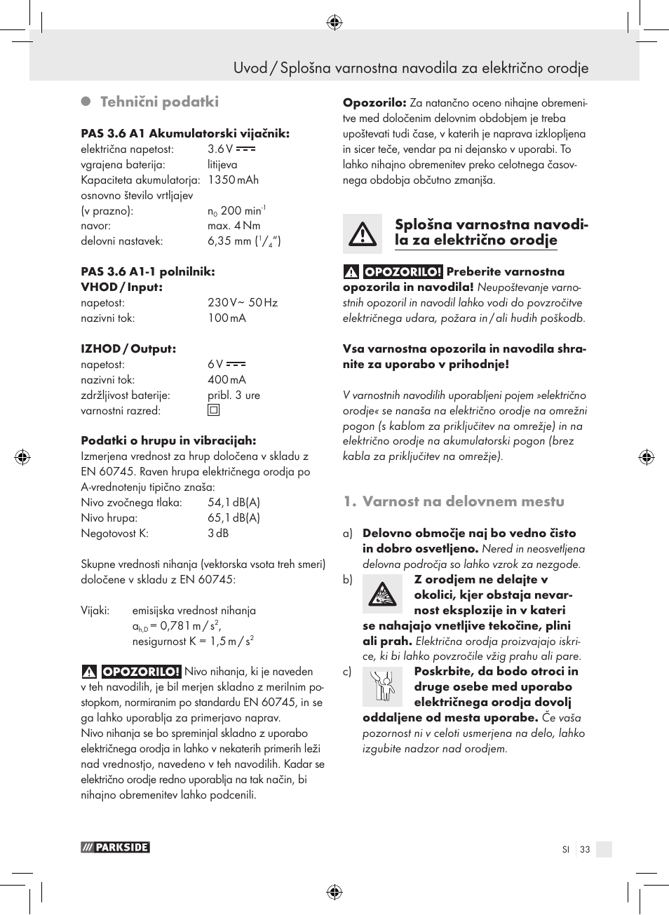 Tehnični podatki, Splošna varnostna navodi- la za električno orodje, Varnost na delovnem mestu | Parkside PAS 3.6 A1 User Manual | Page 33 / 66