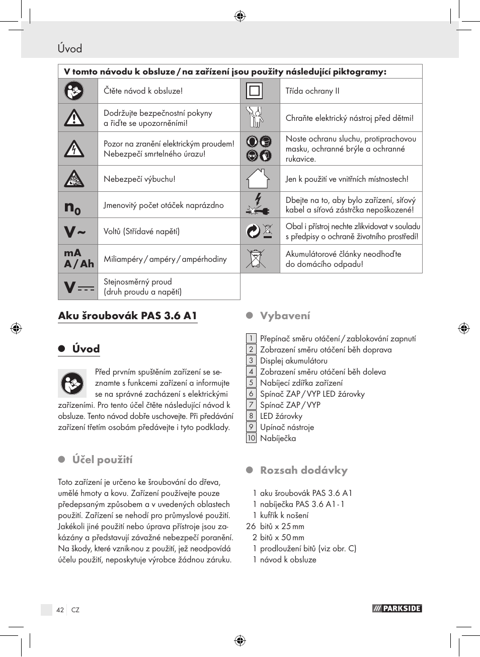 Úvod, Aku šroubovák pas 3.6 a1, Účel použití | Vybavení, Rozsah dodávky, Ma a / ah | Parkside PAS 3.6 A1 User Manual | Page 42 / 66