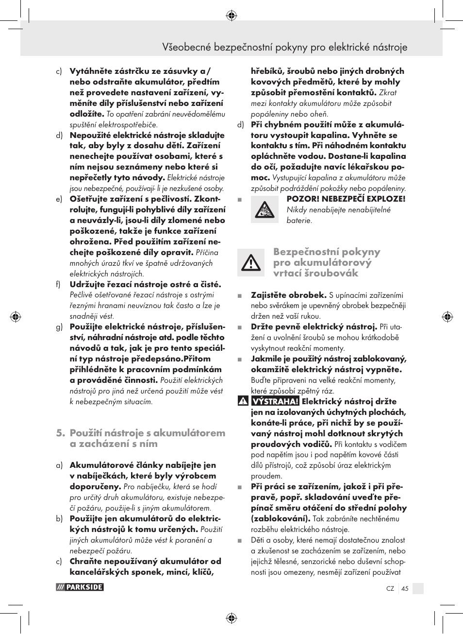 Použití nástroje s akumulátorem a zacházení s ním | Parkside PAS 3.6 A1 User Manual | Page 45 / 66