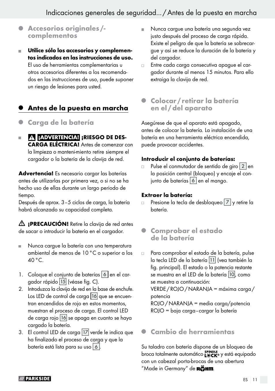 Accesorios originales /- complementos, Antes de la puesta en marcha, Carga de la batería | Colocar / retirar la batería en el / del aparato, Comprobar el estado de la batería, Cambio de herramientas | Parkside PABS 18-Li B2 User Manual | Page 11 / 62