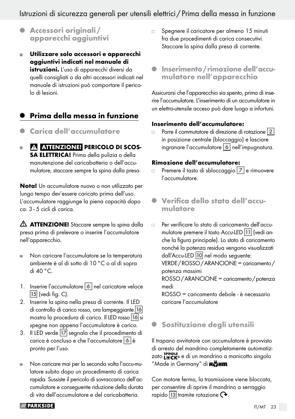 Accessori originali / apparecchi aggiuntivi, Prima della messa in funzione, Carica dell’accumulatore | Verifica dello stato dell’accu- mulatore, Sostituzione degli utensili | Parkside PABS 18-Li B2 User Manual | Page 23 / 62