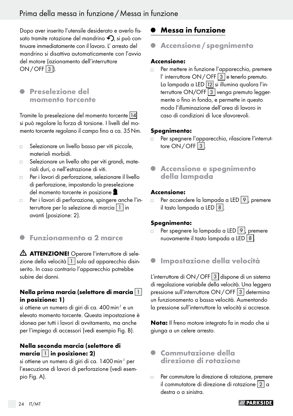 Prima della messa in funzione / messa in funzione, Messa in funzione / manutenzione e pulizia, Preselezione del momento torcente | Funzionamento a 2 marce, Messa in funzione, Accensione / spegnimento, Accensione e spegnimento della lampada, Impostazione della velocità, Commutazione della direzione di rotazione | Parkside PABS 18-Li B2 User Manual | Page 24 / 62