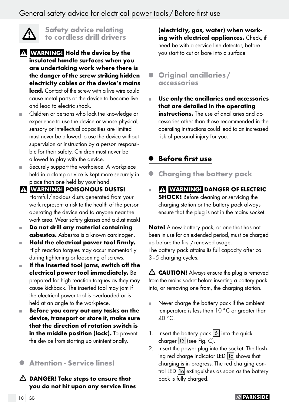 Safety advice relating to cordless drill drivers, Attention - service lines, Original ancillaries / accessories | Before first use, Charging the battery pack | Parkside PABS 18-Li B2 User Manual | Page 10 / 82