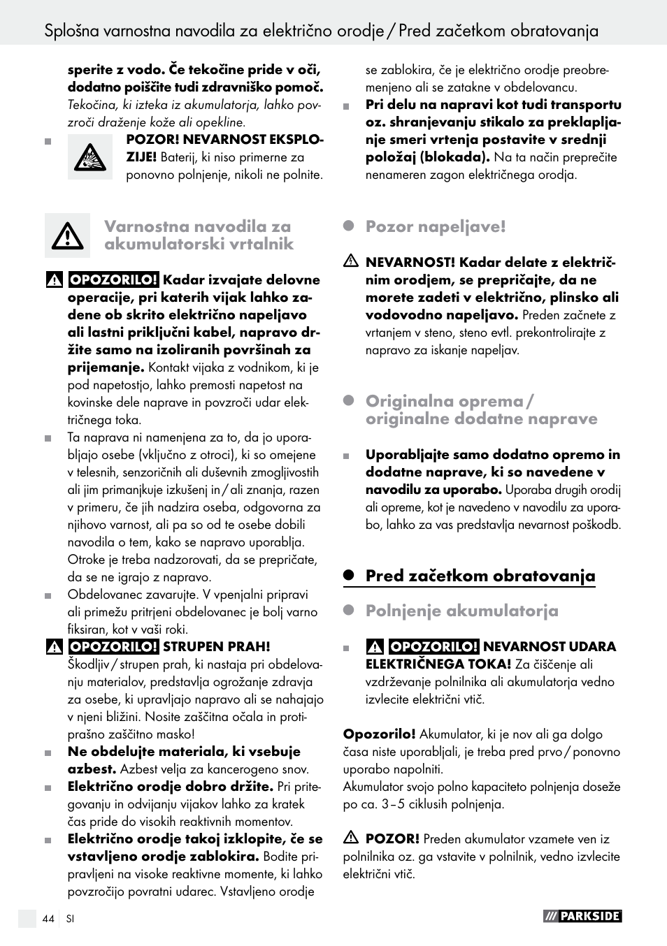 Varnostna navodila za akumulatorski vrtalnik, Pozor napeljave, Originalna oprema / originalne dodatne naprave | Pred začetkom obratovanja, Polnjenje akumulatorja | Parkside PABS 18-Li B2 User Manual | Page 44 / 82