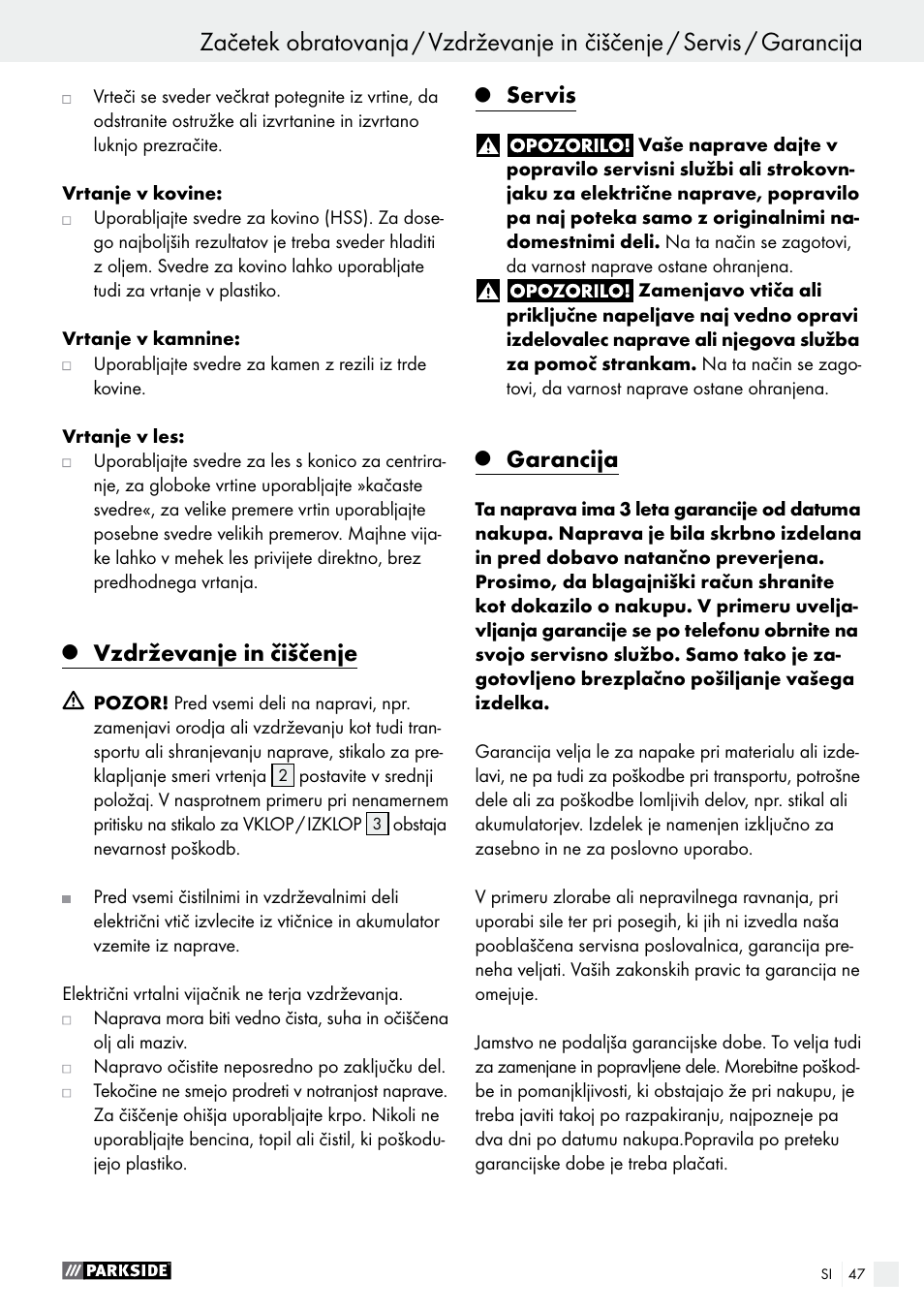 Pred začetkom obratovanja / začetek obratovanja, Vzdrževanje in čiščenje, Servis | Garancija | Parkside PABS 18-Li B2 User Manual | Page 47 / 82