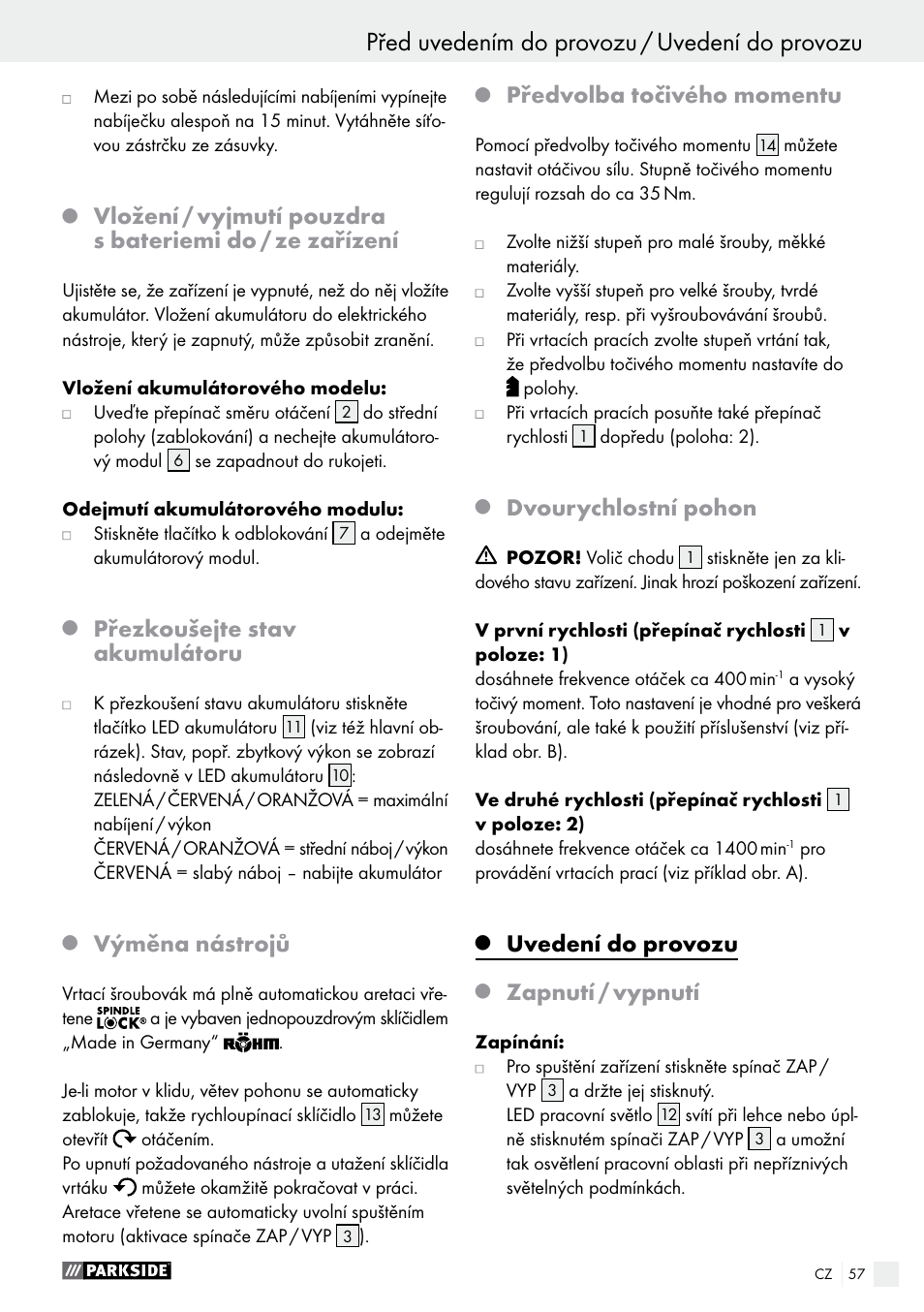 Před uvedením do provozu / uvedení do provozu, Přezkoušejte stav akumulátoru, Výměna nástrojů | Předvolba točivého momentu, Dvourychlostní pohon, Uvedení do provozu, Zapnutí / vypnutí | Parkside PABS 18-Li B2 User Manual | Page 57 / 82