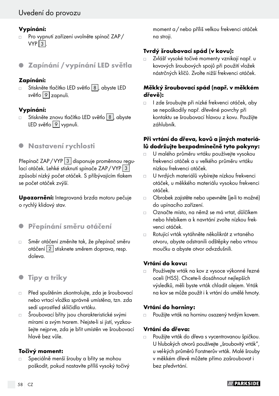 Zapínání / vypínání led světla, Nastavení rychlosti, Přepínání směru otáčení | Tipy a triky | Parkside PABS 18-Li B2 User Manual | Page 58 / 82