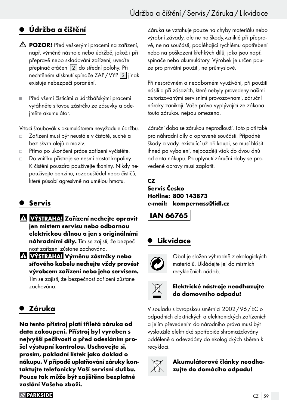 Údržba a čištění / servis / záruka / likvidace, Uvedení do provozu, Údržba a čištění | Servis, Záruka, Likvidace | Parkside PABS 18-Li B2 User Manual | Page 59 / 82
