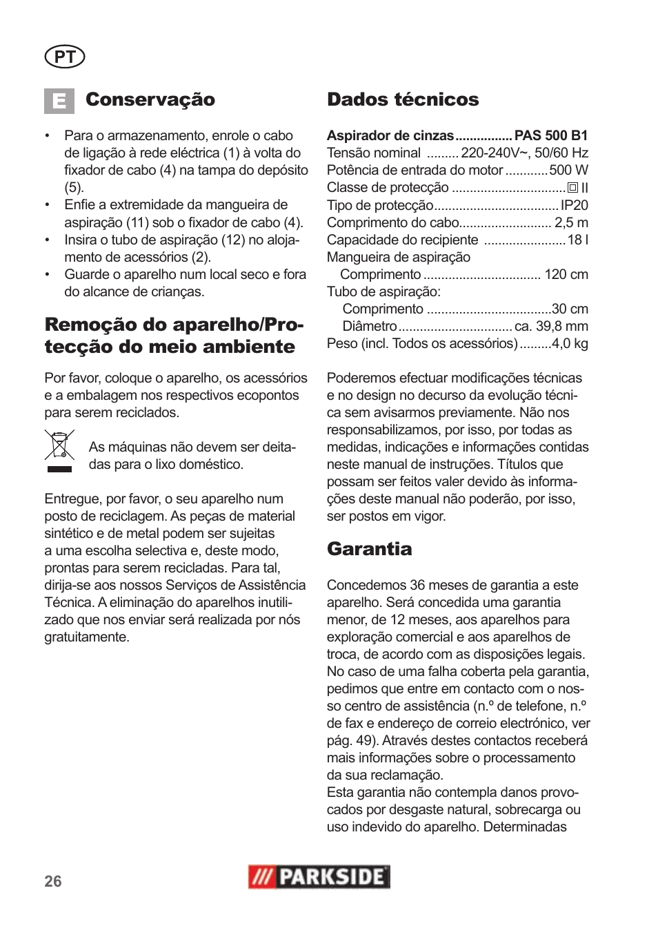 Conservação, Remoção do aparelho/pro- tecção do meio ambiente, Dados técnicos | Garantia | Parkside PAS 500 B1 User Manual | Page 26 / 50