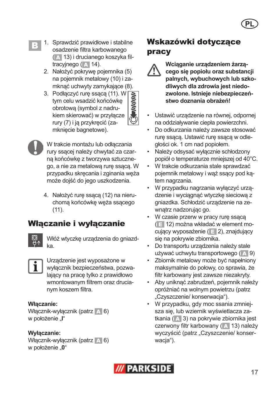 Włączanie i wyłączanie, Wskazówki dotyczące pracy | Parkside PAS 500 B1 User Manual | Page 17 / 70