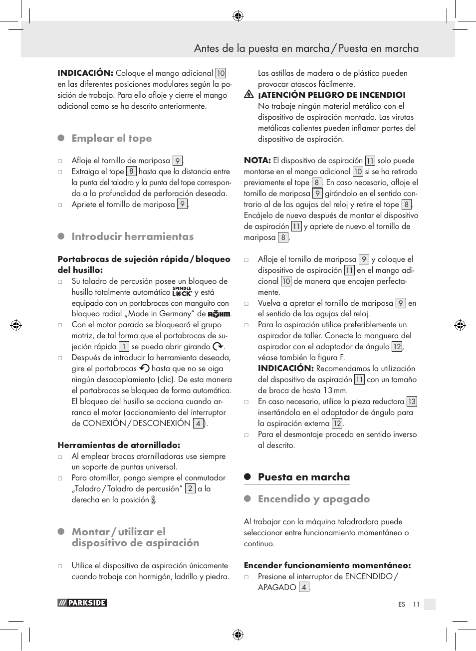 Antes de la puesta en marcha / puesta en marcha, Emplear el tope, Introducir herramientas | Montar / utilizar el dispositivo de aspiración, Puesta en marcha, Encendido y apagado | Parkside PSB 1050 A1 User Manual | Page 11 / 55