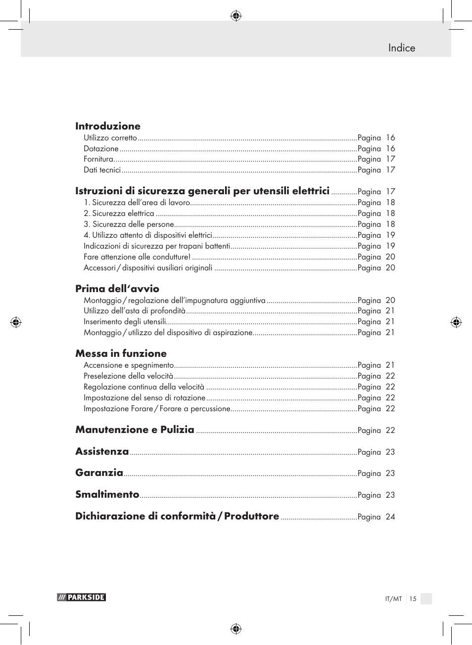 Indice, Introduzione, Prima dell‘avvio | Messa in funzione, Manutenzione e pulizia, Assistenza, Garanzia, Smaltimento, Dichiarazione di conformità / produttore | Parkside PSB 1050 A1 User Manual | Page 15 / 55