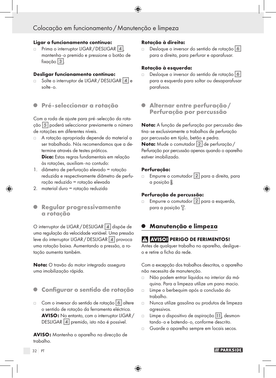 Colocação em funcionamento / manutenção e limpeza, Pré - seleccionar a rotação, Regular progressivamente a rotação | Configurar o sentido de rotação, Manutenção e limpeza | Parkside PSB 1050 A1 User Manual | Page 32 / 55