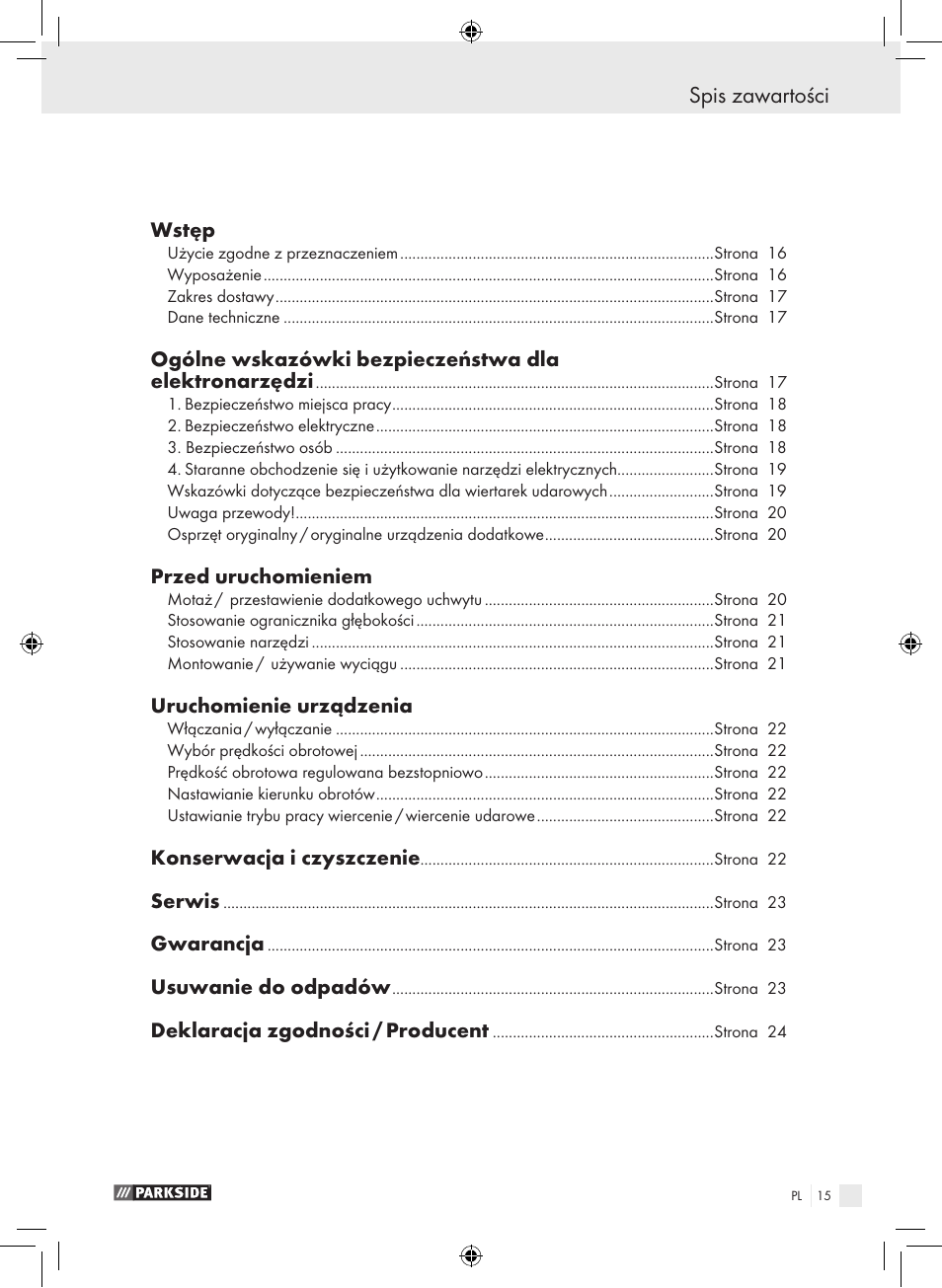 Spis zawartości, Wstęp, Przed uruchomieniem | Uruchomienie urządzenia, Konserwacja i czyszczenie, Serwis, Gwarancja, Usuwanie do odpadów, Deklaracja zgodności / producent | Parkside PSB 1050 A1 User Manual | Page 15 / 75