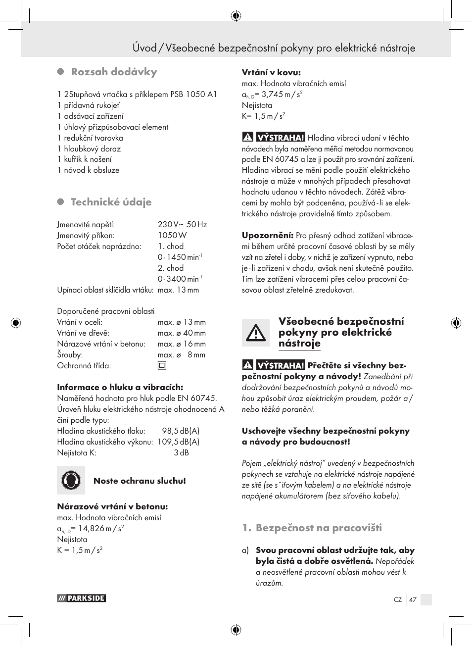 Rozsah dodávky, Technické údaje, Bezpečnost na pracovišti | Parkside PSB 1050 A1 User Manual | Page 47 / 75