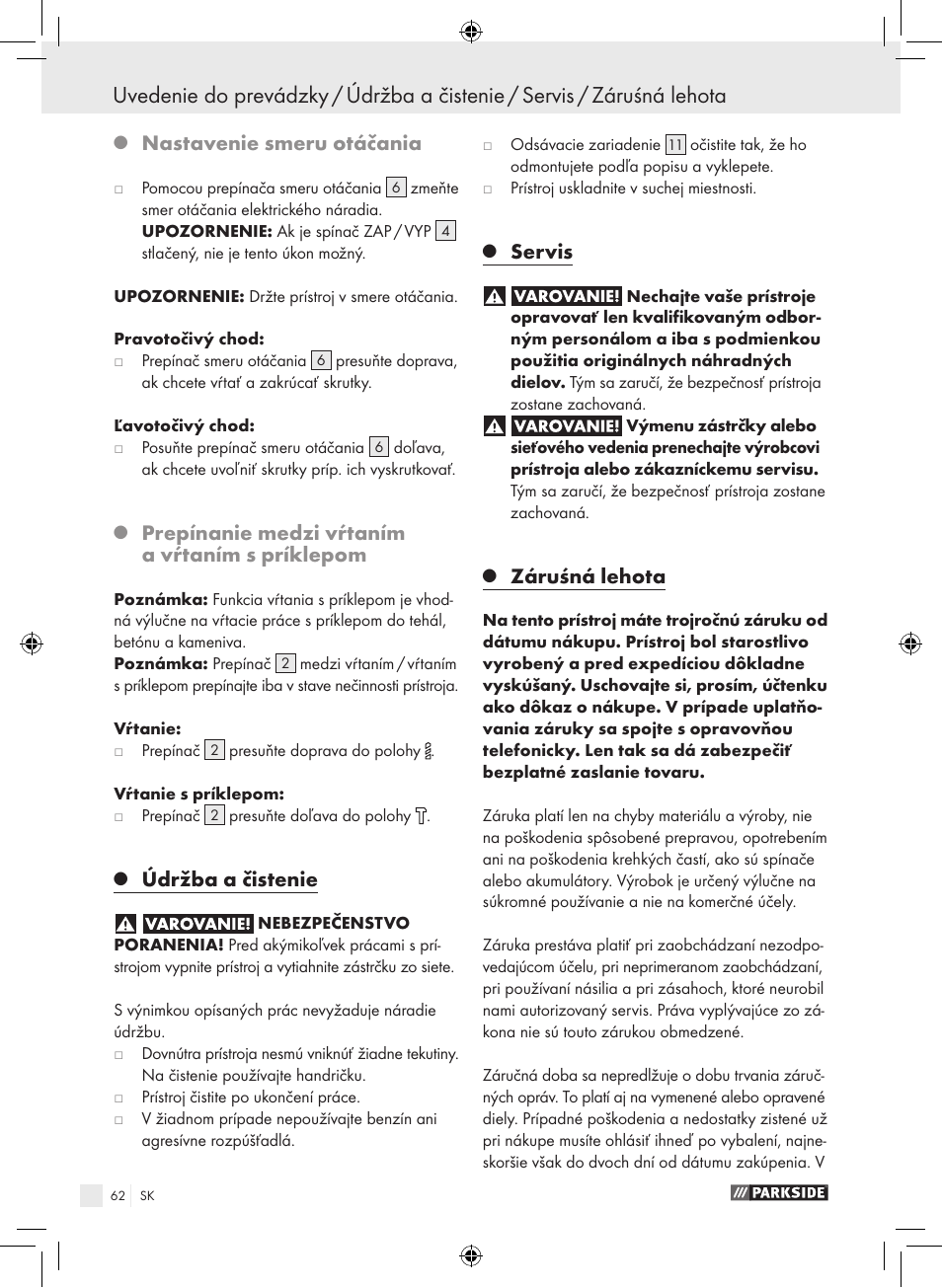 Nastavenie smeru otáčania, Prepínanie medzi vŕtaním a vŕtaním s príklepom, Údržba a čistenie | Servis, Záruśná lehota | Parkside PSB 1050 A1 User Manual | Page 62 / 75