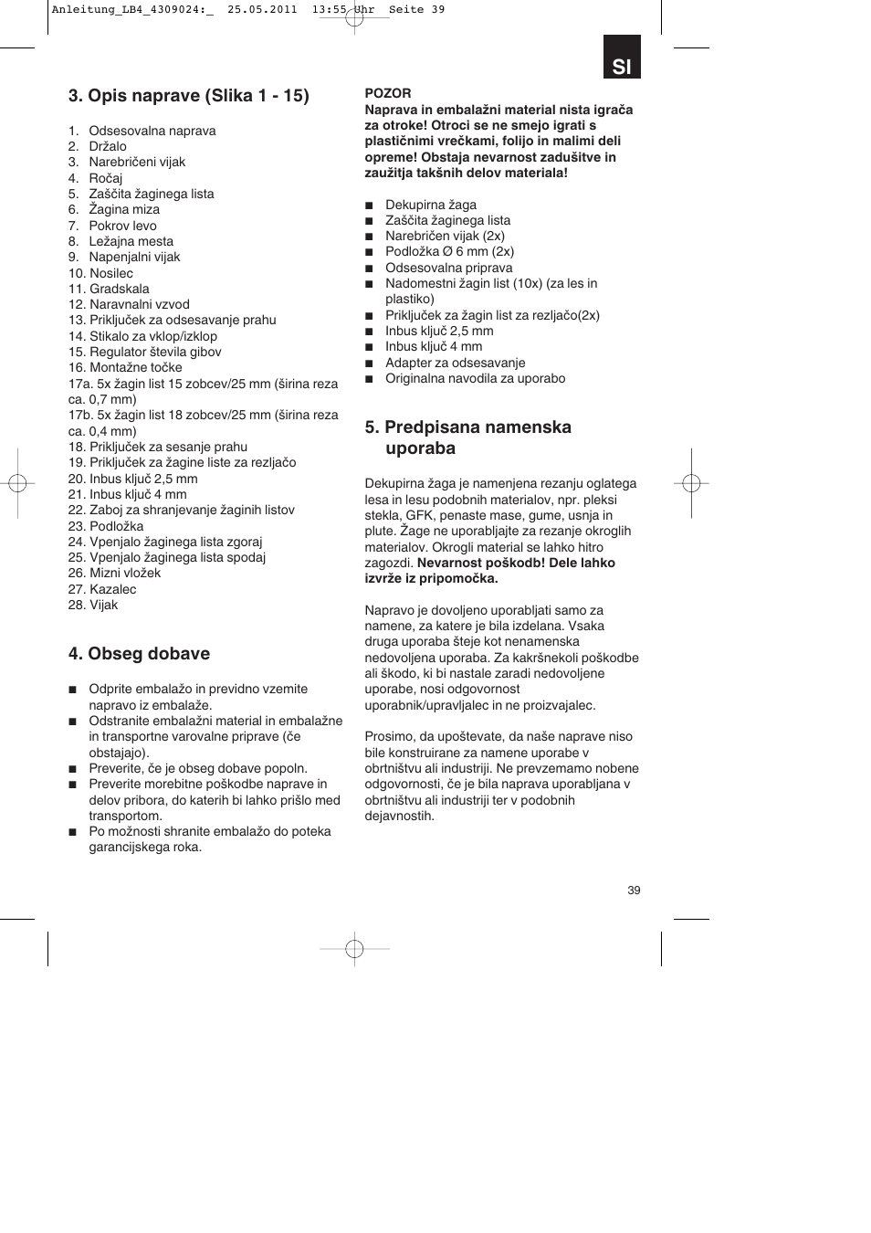 Opis naprave (slika 1 - 15), Obseg dobave, Predpisana namenska uporaba | Parkside PDKs 120 A2 User Manual | Page 39 / 108