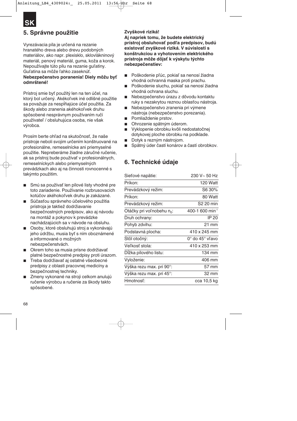 Správne použitie, Technické údaje | Parkside PDKs 120 A2 User Manual | Page 68 / 108