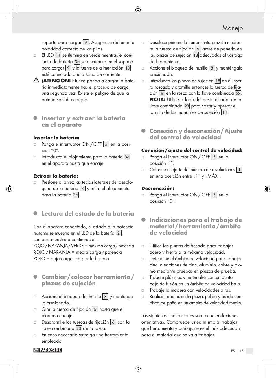 Manejo, Insertar y extraer la batería en el aparato, Lectura del estado de la batería | Cambiar / colocar herramienta / pinzas de sujeción | Parkside PFBS 9.6 A1 User Manual | Page 15 / 75