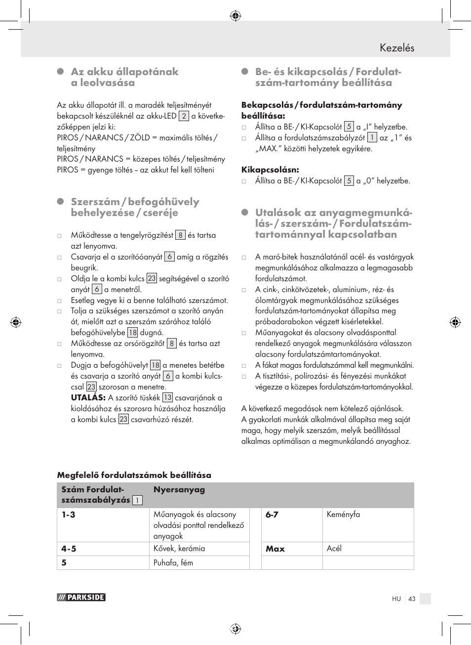 Kezelés, Az akku állapotának a leolvasása, Szerszám / befogóhüvely behelyezése / cseréje | Parkside PFBS 9.6 A1 User Manual | Page 43 / 103