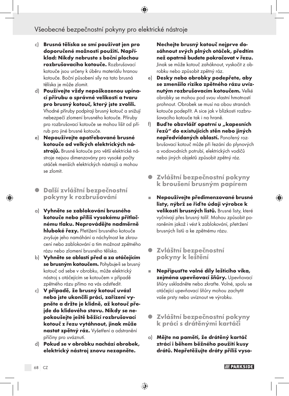 Další zvláštní bezpečnostní pokyny k rozbrušování, Zvláštní bezpečnostní pokyny k leštění | Parkside PFBS 9.6 A1 User Manual | Page 68 / 103