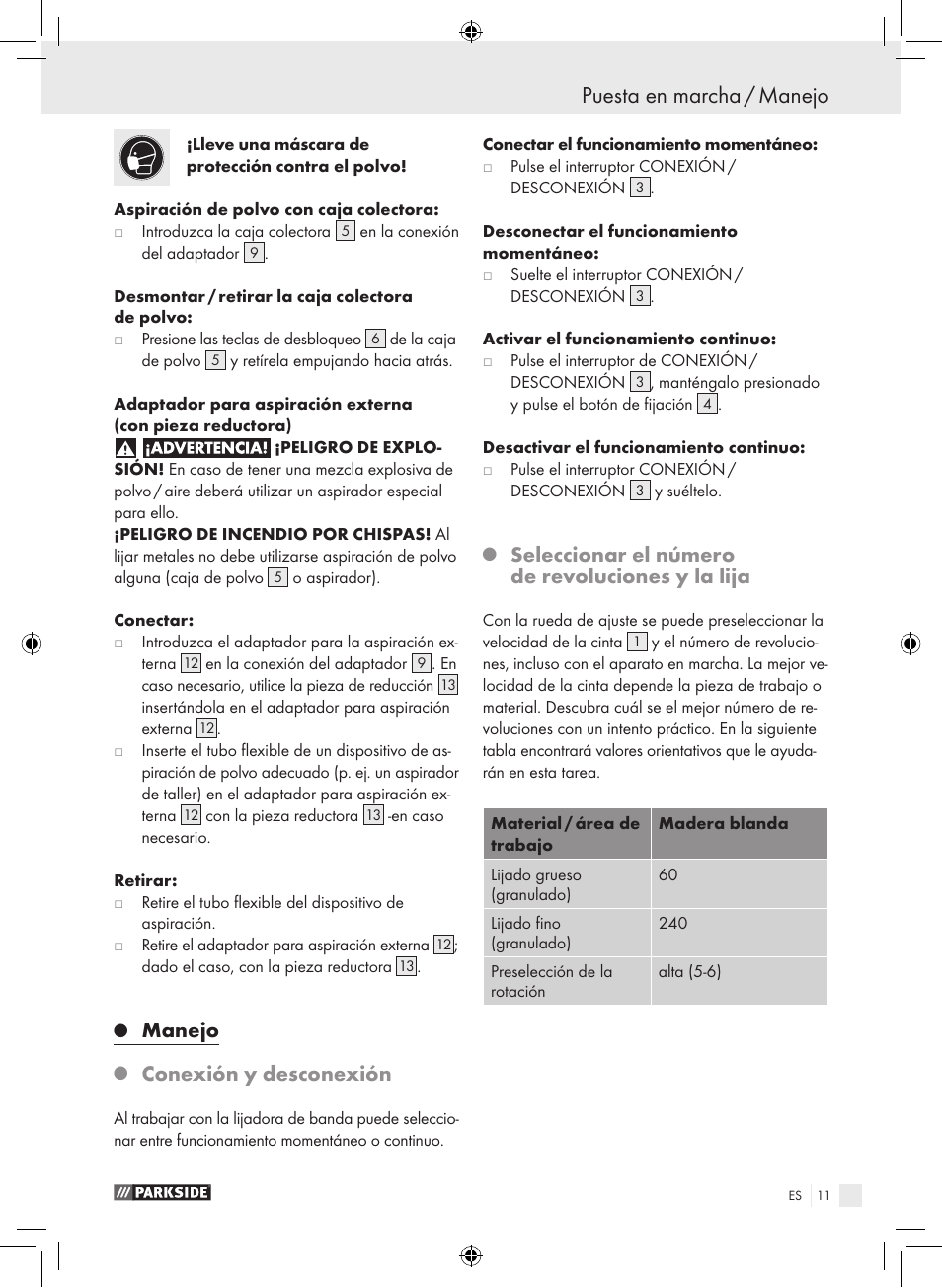 Puesta en marcha / manejo, Manejo, Conexión y desconexión | Seleccionar el número de revoluciones y la lija | Parkside PBS 600 A1 User Manual | Page 11 / 55