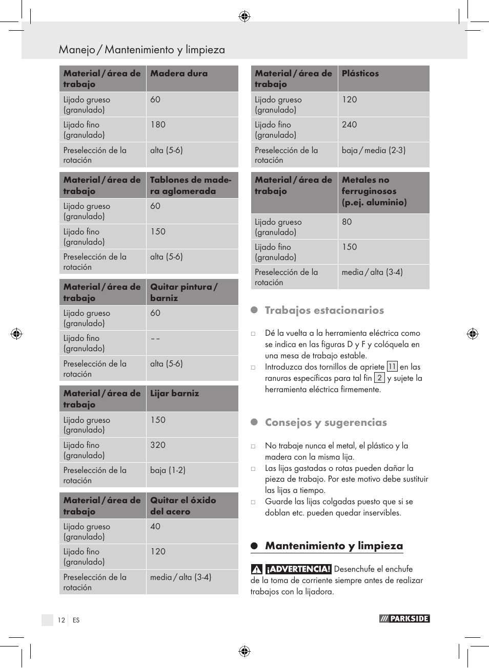 Manejo / mantenimiento y limpieza, Trabajos estacionarios, Consejos y sugerencias | Mantenimiento y limpieza | Parkside PBS 600 A1 User Manual | Page 12 / 55