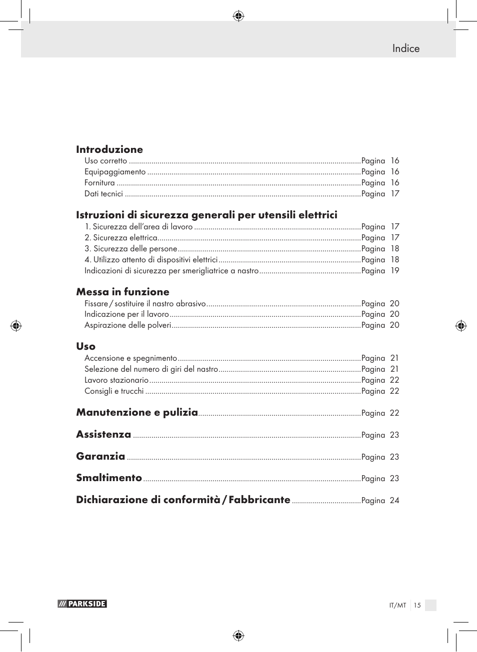 Indice, Introduzione, Messa in funzione | Manutenzione e pulizia, Assistenza, Garanzia, Smaltimento, Dichiarazione di conformità / fabbricante | Parkside PBS 600 A1 User Manual | Page 15 / 55