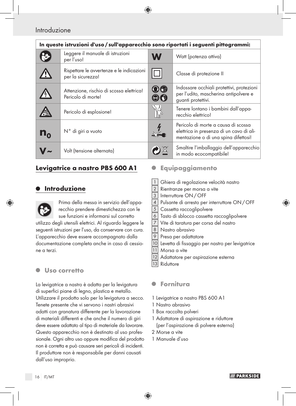 Introduzione, Levigatrice a nastro pbs 600 a1, Uso corretto | Equipaggiamento, Fornitura | Parkside PBS 600 A1 User Manual | Page 16 / 55