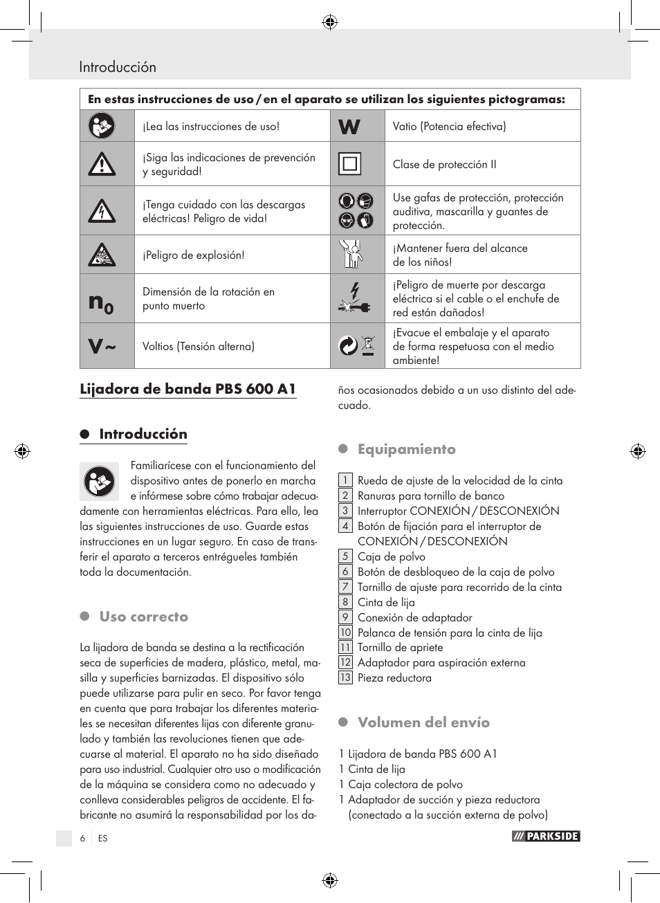 Introducción, Lijadora de banda pbs 600 a1, Uso correcto | Equipamiento, Volumen del envío | Parkside PBS 600 A1 User Manual | Page 6 / 55