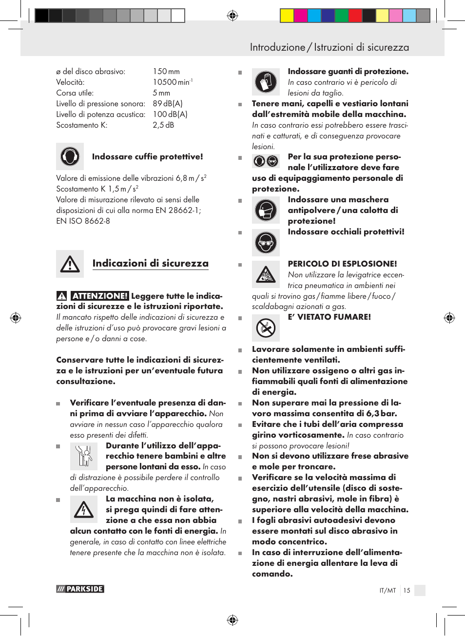 Introduzione / istruzioni di sicurezza, Indicazioni di sicurezza | Parkside PDEXS 150 A1 User Manual | Page 15 / 45