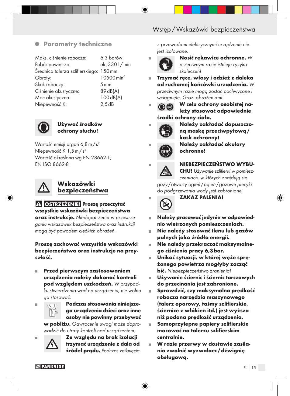 Wstęp / wskazόwki bezpieczeństwa, Parametry techniczne, Wskazόwki bezpieczeństwa | Parkside PDEXS 150 A1 User Manual | Page 15 / 61