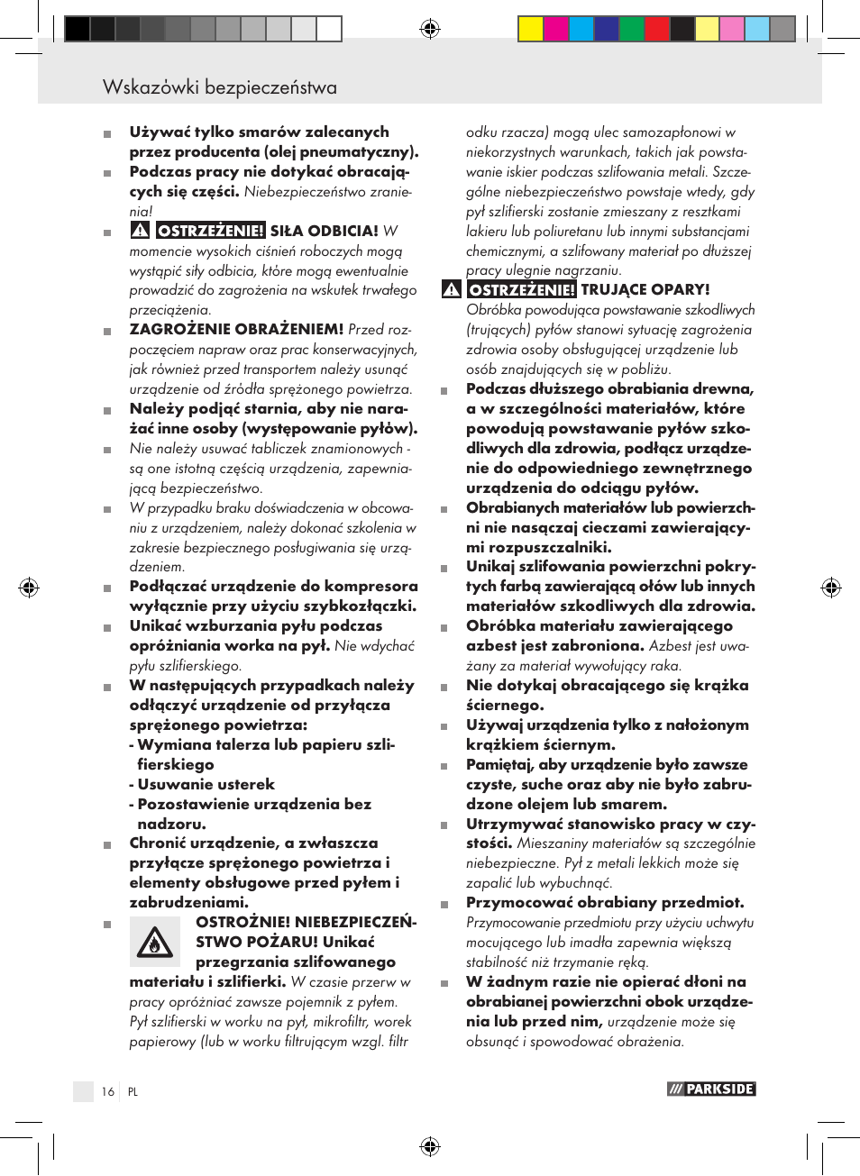 Wskazόwki bezpieczeństwa | Parkside PDEXS 150 A1 User Manual | Page 16 / 61