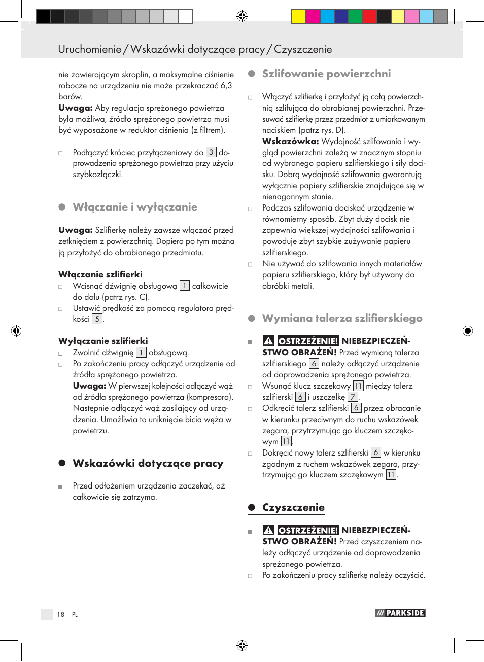 Włączanie i wyłączanie, Wskazówki dotyczące pracy, Szlifowanie powierzchni | Wymiana talerza szlifierskiego, Czyszczenie | Parkside PDEXS 150 A1 User Manual | Page 18 / 61